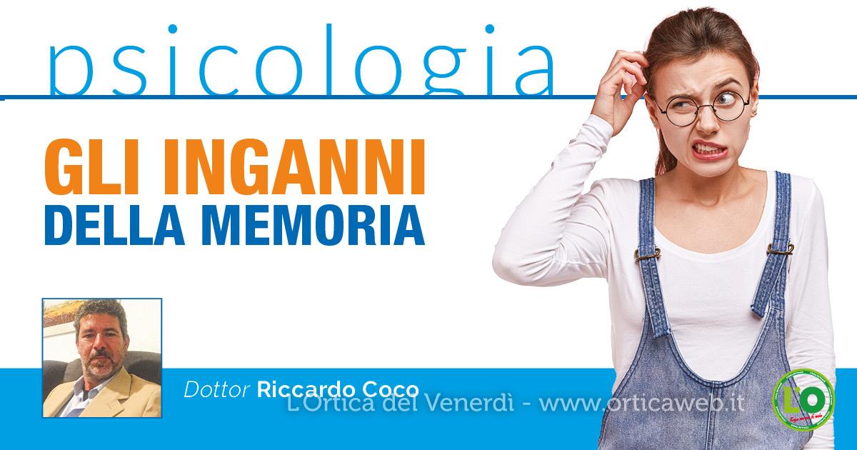 GLI INGANNI DELLA MEMORIA - OrticaWeb